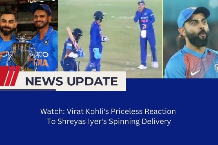 Virat Kohli's Priceless Reaction To Shreyas Iyer's Spinning Delivery