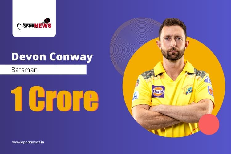 CSK paid Devon Conway 1 Crore for continue him playing for IPL 2023