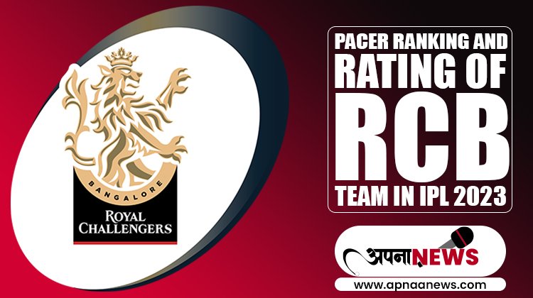 Top pacer ranking and rating of RCB Team in TATA IPL 2023