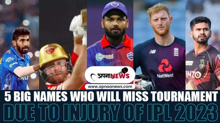 5 Big Names Who Will Miss Tournament Due To Injury of IPL 2023