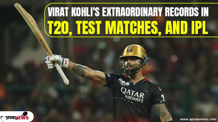 Virat Kohli's Extraordinary Records in T20, Test Matches, and IPL