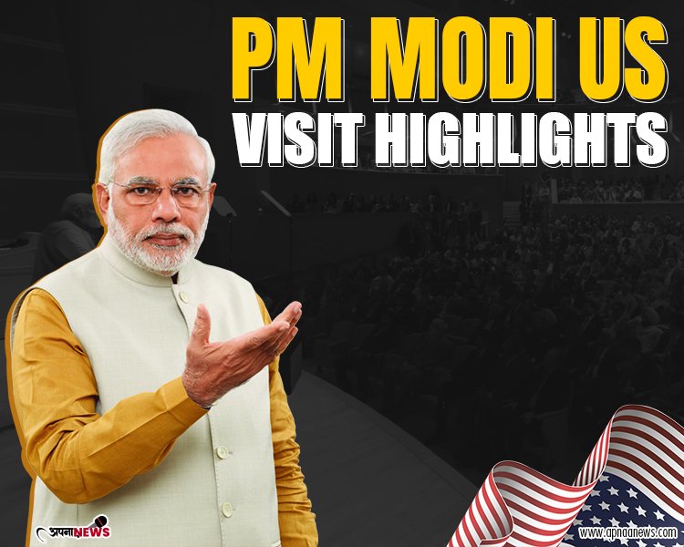 PM Modi US Visit : Here are some Key highlights