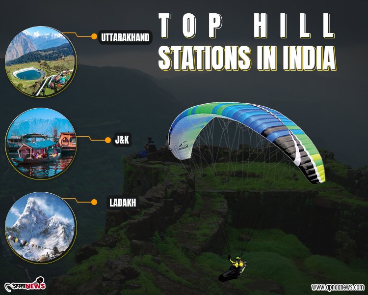 Top Hill Stations in India : Get all details here
