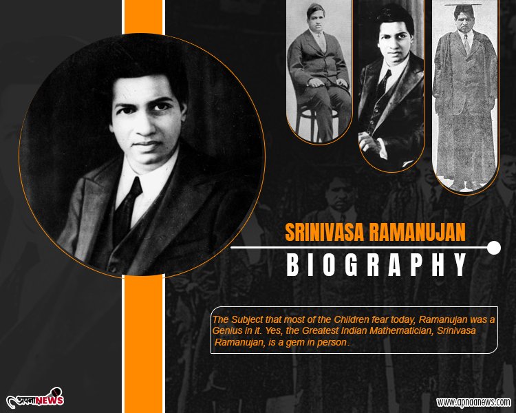Mathematician Srinivasa Ramanujan Biography : Get All Details Here