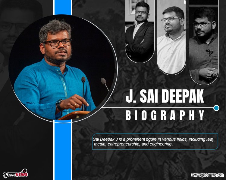 J. Sai Deepak Biography : Get all details here