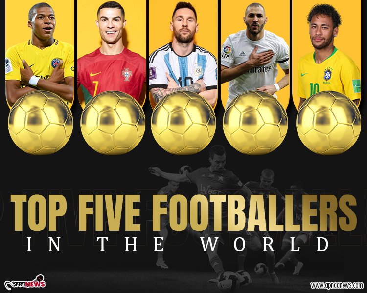 Top 5 Footballers in the world : Get all the details here