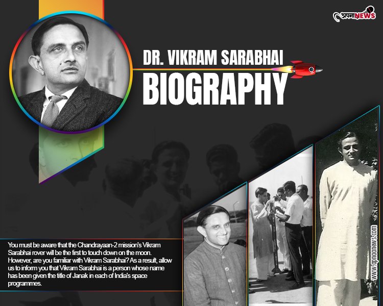 Biography of Dr. Vikram Sarabhai : Get all details here