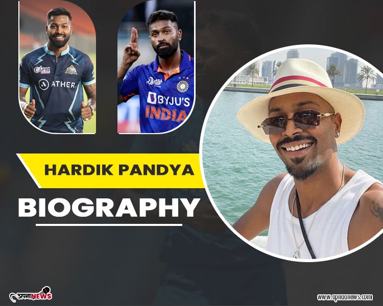 Hardik Pandya Biography - Get all details here