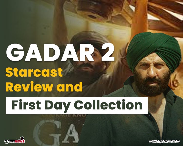 Gadar 2 : Starcast, Review and First Day Collection