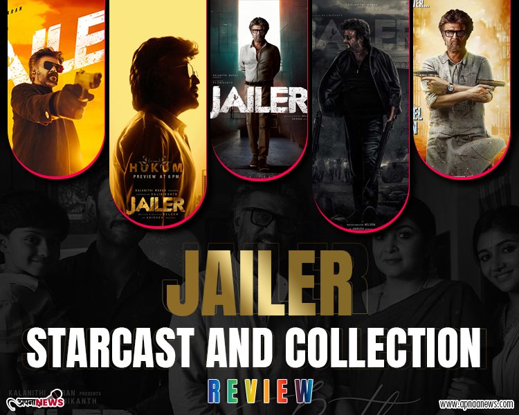 Jailer Movie : Review , Starcast and Collection