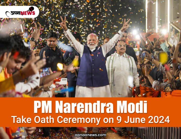 PM Narendra Modi Take Oath Ceremony on 9 June 2024