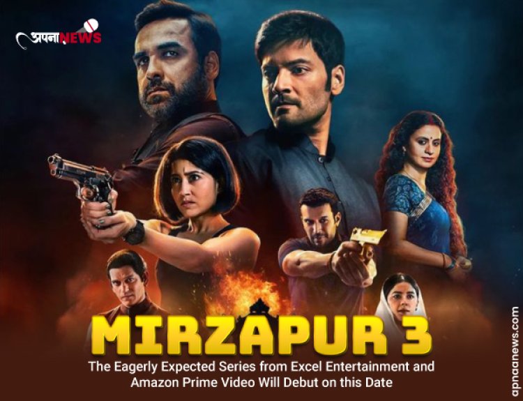 "Mirzapur 3": The Eagerly Expected Series from Excel Entertainment and Amazon Prime Video Will Debut on this Date