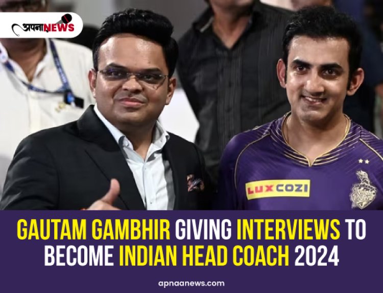 Gautam Gambhir Giving Interviews to Become Indian Head Coach 2024