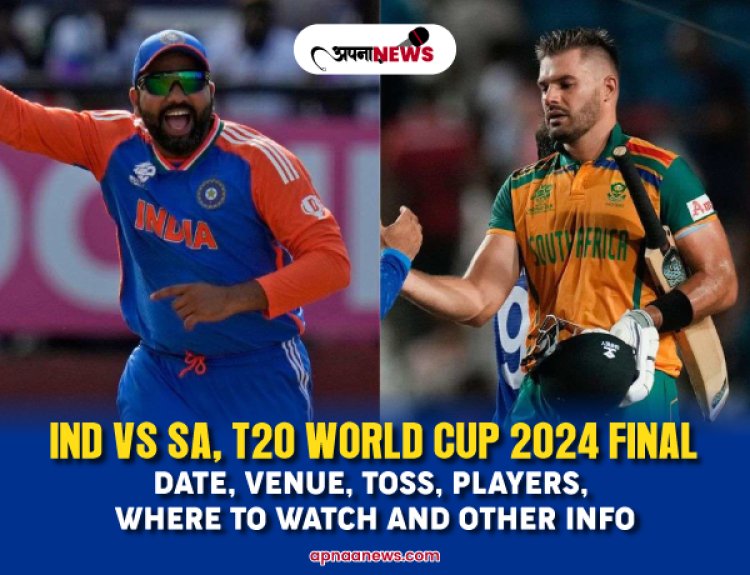 IND vs SA, T20 World Cup 2024 Final: Date, Venue, Toss, Players, Where to Watch and Other Info