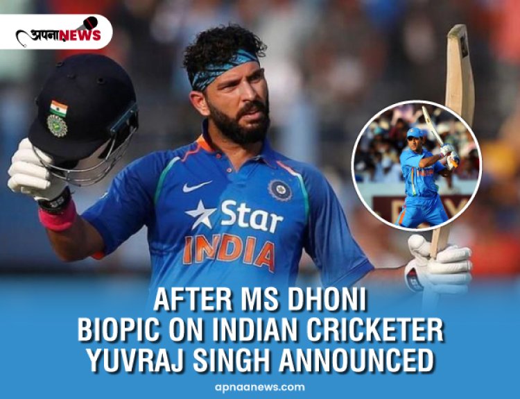 After MS Dhoni, Biopic on Indian Cricketer Yuvraj Singh Announced