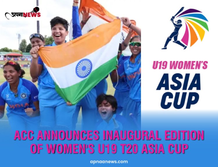 ACC Announces Inaugural Edition Of Women's U19 T20 Asia Cup