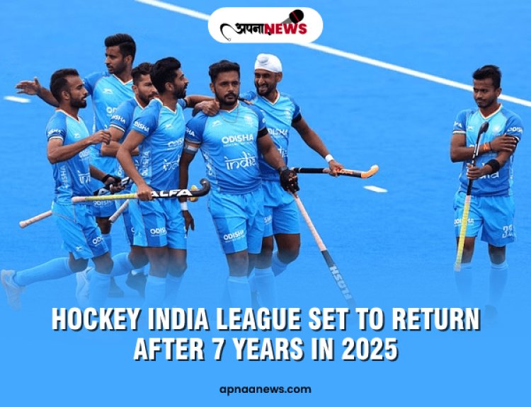 Hockey India League Set to Return After 7 Years in 2025